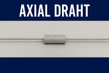 Axial Draht &ndash; Zuverl&auml;ssige...